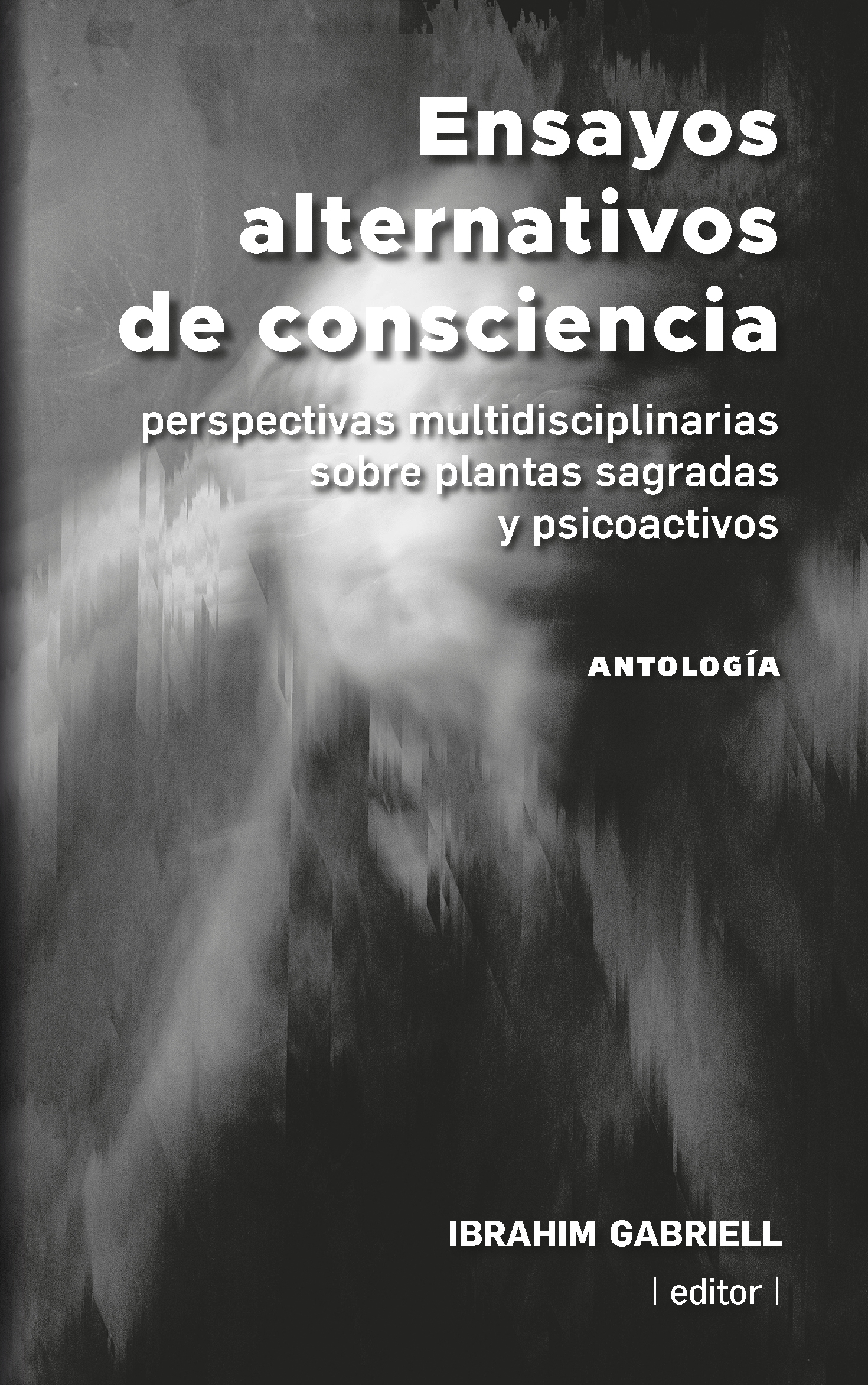 Ensayos Alternativos de Consciencia